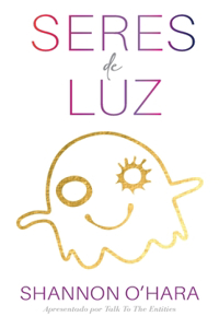 Seres de Luz (Portuguese)