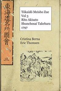 Tōkaidō Meisho Zue Vol 3 Rito Akisato Shunchosai Takehara 1797
