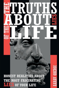 Truths about Lies of the Life