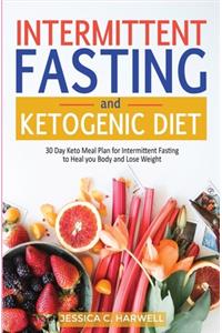 Ketogenic diet & Intermittent fasting