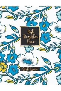 Best Daughter Ever Sketchbook