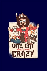 One Cat Away From Crazy