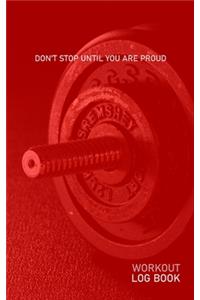 Dont Stop Until You Are Proud