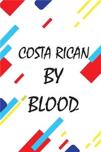 costa rican By Blood