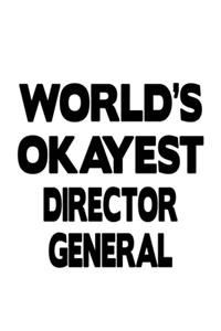 World's Okayest Director General