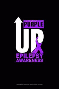 Purple Up Epilepsy Awareness