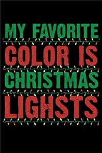 My Favorite Color is Christmas Lights