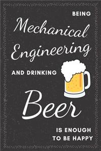 Mechanical Engineer & Drinking Beer Notebook