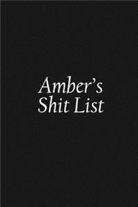 Amber's Shit List