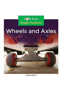 Wheels and Axles