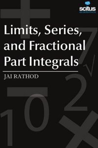 Limits, Series, and Fractional Part Integrals