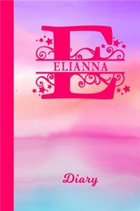 Elianna Diary: Personalized First Name Personal Writing Journal - Cute Pink Purple Watercolor Cover - Daily Diaries for Journalists & Writers - Note Taking - Write