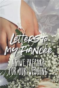 Letters to My Fiancée