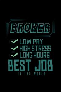 Broker best job in the world