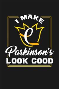 I Make Parkinson Look Good