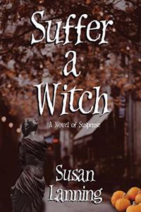 Suffer a Witch