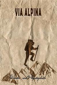 Via Alpina - Wander und Pilgertagebuch