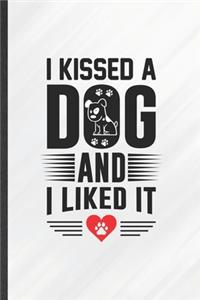 I Kissed a Dog and I Liked It