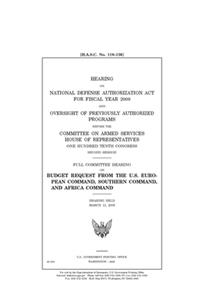 Hearing on National Defense Authorization Act for Fiscal Year 2009 and oversight of previously authorized programs