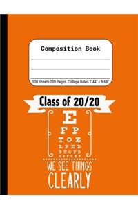 Class of 20/20 We See Things Clearly