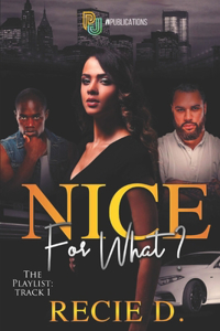 Nice for what?