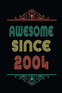 Awesome Since 2004
