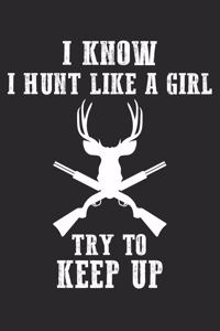 I Know I Hunt Like A Girl