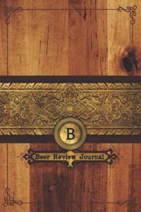 B Beer Review Journal