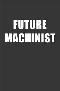 Future Machinist Notebook