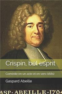 Crispin, bel esprit