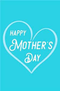 Happy Mother's Day