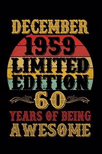 December 1959 Limited Edition 60 Years Of Being Awesome