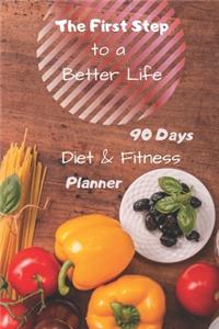The First Step to a Better Life