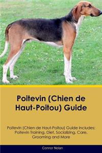 Poitevin (Chien de Haut-Poitou) Guide Poitevin Guide Includes