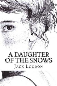 A Daughter of the Snows