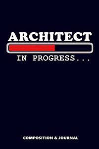 Architect in Progress