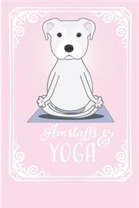 Amstaffs & Yoga