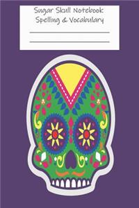 Sugar Skull Notebook Spelling & Vocabulary