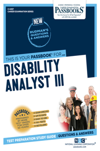 Disability Analyst III (C-4457): Passbooks Study Guide Volume 4457