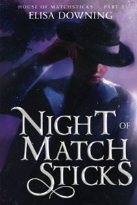 Night of Matchsticks