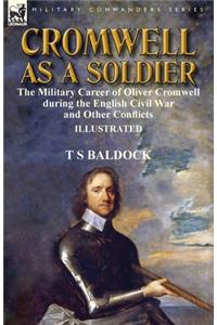 Cromwell as a Soldier