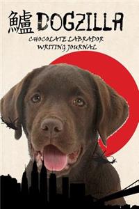 Dogzilla Chocolate Labrador Writing Journal