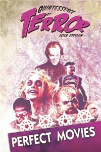 Quintessence of Terror