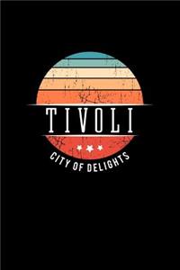 Tivoli City of Delights