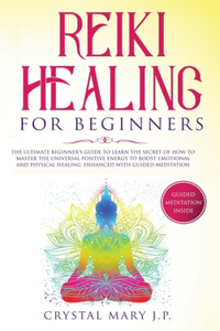 Reiki Healing for Beginners