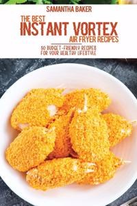 The Best Instant Vortex Air Fryer Recipes