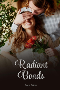 Radiant Bonds