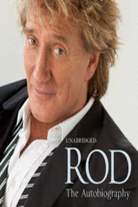 Rod: The Autobiography