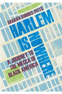 Harlem is Nowhere