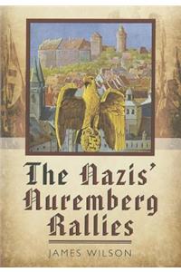 Nazi's Nuremberg Rallies